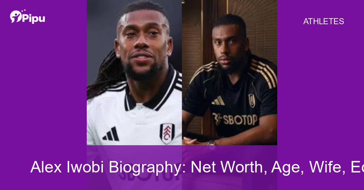 Alex Iwobi Biography: Net Worth, Age, Wife, Education, Family, Career & Early Life