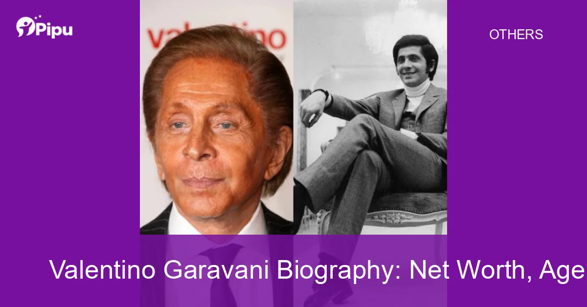 Valentino Garavani Biography: Net Worth, Age, Wife, Education, Family, Career & Early Life