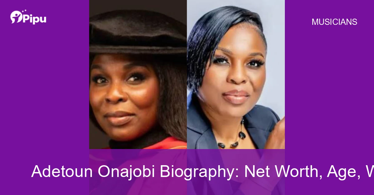 Adetoun Onajobi Biography: Net Worth, Age, Wife, Education, Family, Career, Early Life