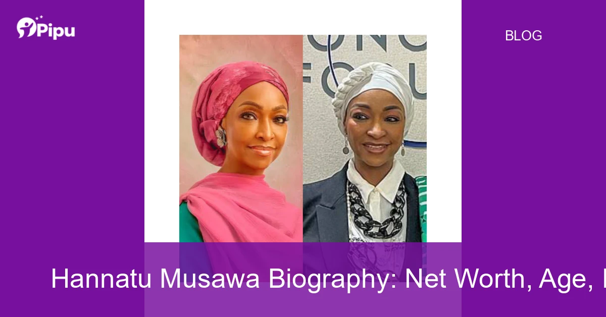 Hannatu Musawa Biography Hannatu Musawa Biography: Net Worth, Age, Husband, Education, Family, Career, Early Life