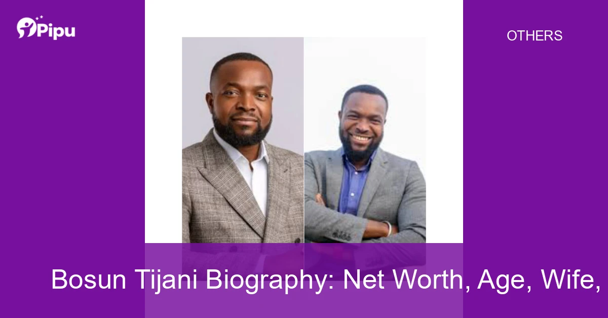 Bosun Tijani Biography: Net Worth, Age, Wife, Education, Family, Career & Early Life