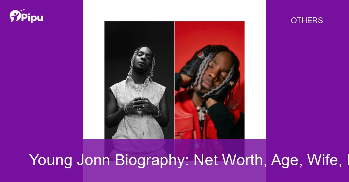 Young John Biography Young Jonn Biography: Net Worth, Age, Wife, Education, Family, Career & Early Life