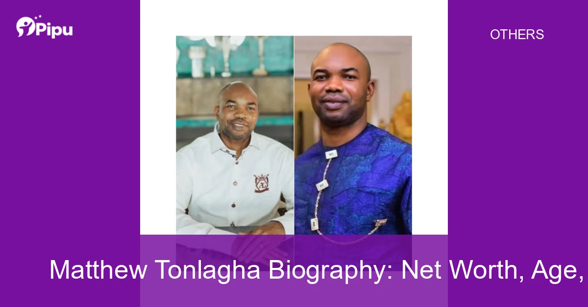 Matthew Tonlagha Biography: Net Worth, Age, Wife, Education, Family, Career & Early Life