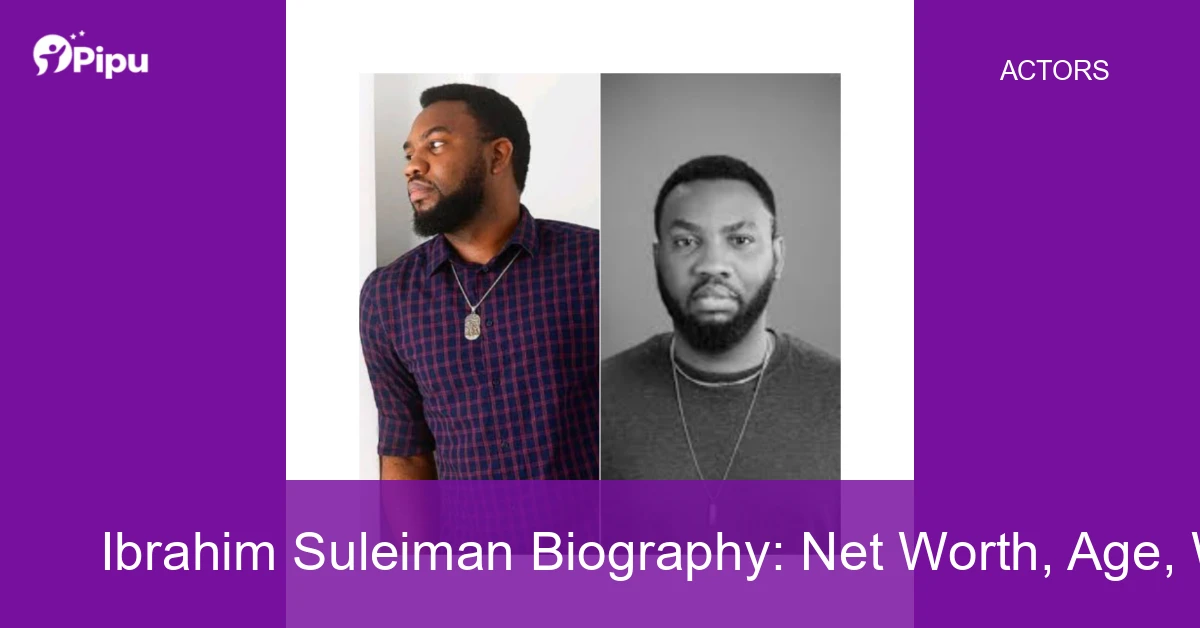 Ibrahim Suleiman Biography: Net Worth, Age, Wife, Education, Family, Career & Early Life
