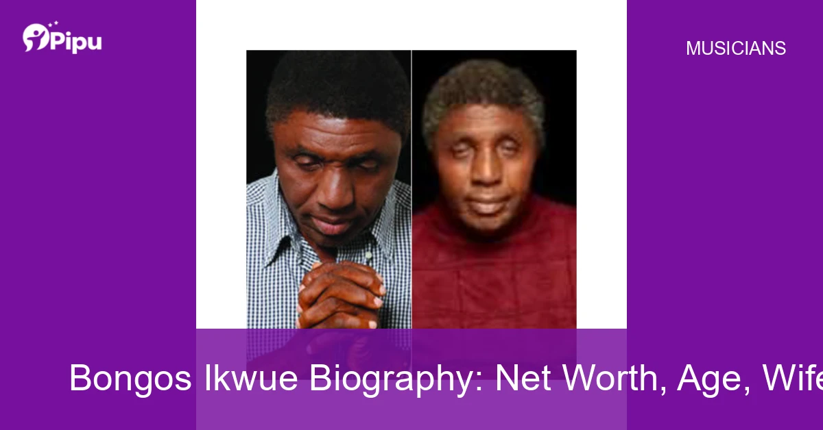 Bongos Ikwue Biography Bongos Ikwue Biography: Net Worth, Age, Wife, Education, Family, Career & Early Life