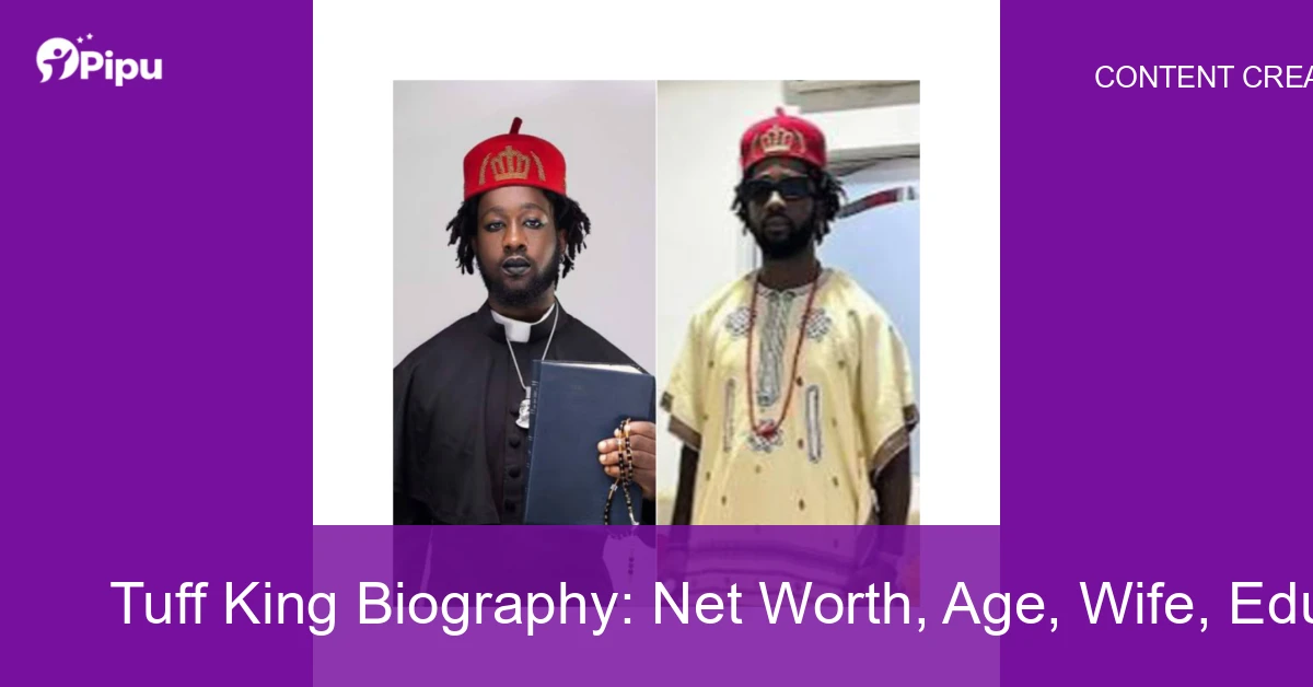 Tuff King Biography Tuff King Biography: Net Worth, Age, Wife, Education, Family, Career & Early Life